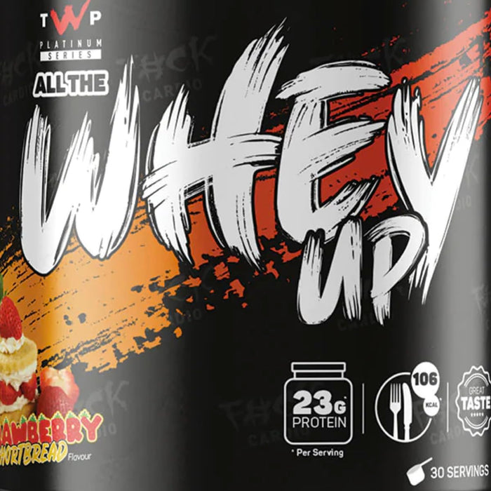 TWP All The Whey Up 900g (Strawberry Shortbread)